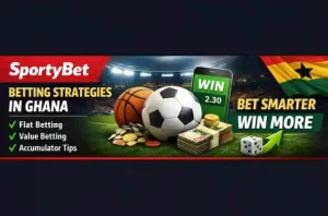 Best SportyBet Strategies for Smart Betting in Ghana