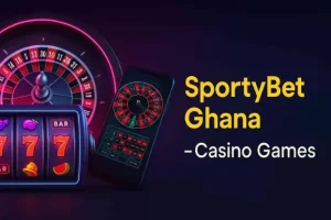 Casino & Slot Games on SportyBet Ghana